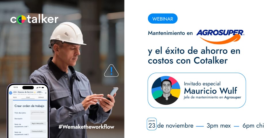 Mantenimiento en Agrosuper y el éxito de ahorro en costos con Cotalker - Webinar gratuito