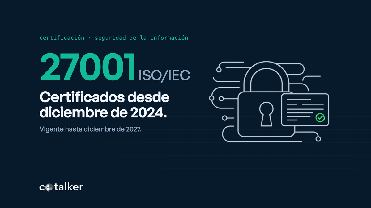 Cotalker está certificado ISO/IEC 27001:2022: lo que eso cambia en tu evaluación de proveedores