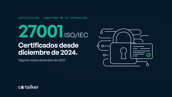 Cotalker está certificado ISO/IEC 27001:2022: lo que eso cambia en tu evaluación de proveedores